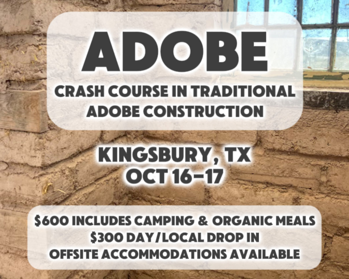 THE REALNESS PRESERVE TEXAS COB CO NATURAL BUILDING ADOBE WORKSHOP CLASS NONPROFIT